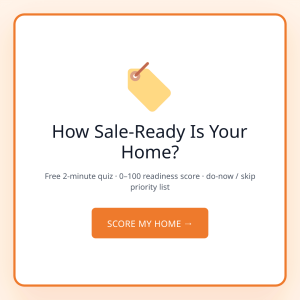 Getting Your Home Ready to Sell: What to Fix, What to Skip, What to Spend On